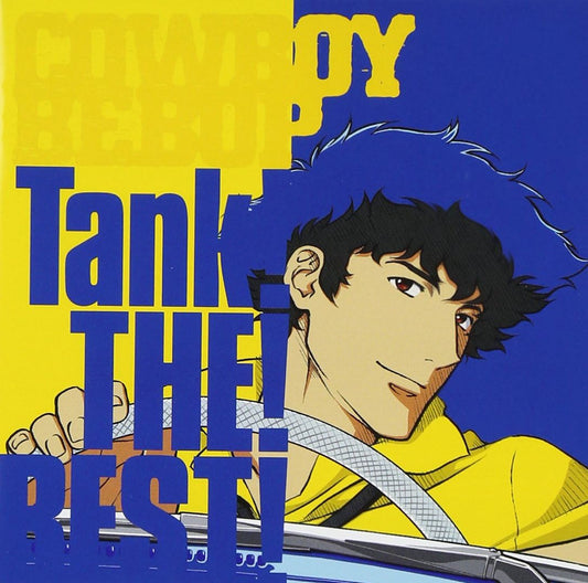 Cowboy Bebop Tank the Best
