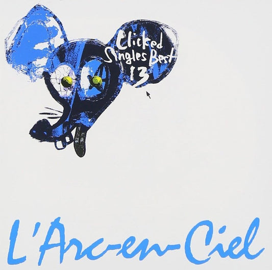 L'Arc-en-Ciel: Clicked singles best 13